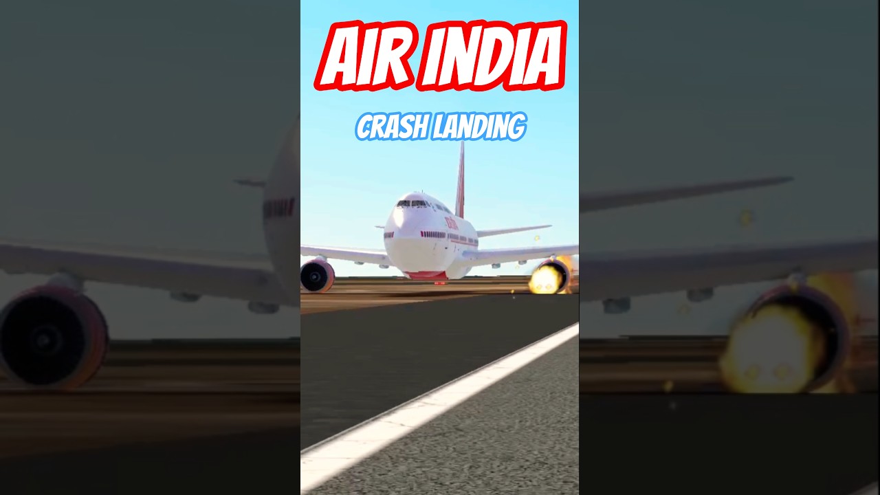Air India Flight Crash Landing After Landing Gear Failure! 💥🛬 | RFS 