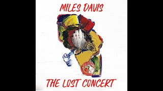 Miles Davis • The Lost Concert®️1991:2021 #podcast