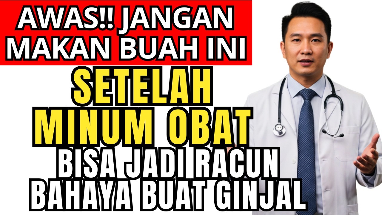 Dokter Kaget! 5 Buah Jadi Racun Jika Dimakan Setelah Minum Obat – Bisa Merusak Ginjal Permanen