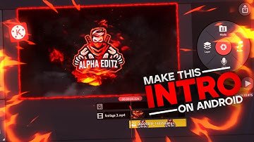 How to make a fire brust gaming intro on Android || fire logo reveal Intro || Alpha Editz