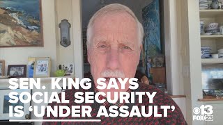 Famous Sen. King says Social Security is 'under assault' Profile