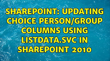 Sharepoint: Updating Choice Person/Group columns using listData.svc in SharePoint 2010