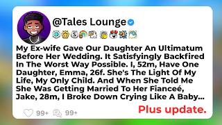 My Ex-wife Gave Our Daughter An Ultimatum Before Her Wedding. It Satisfyingly... Reddit Story