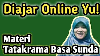 MATERI BAHASA SUNDA SMP KELAS 7 TATAKRAMA BASA SUNDA