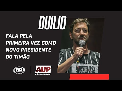 DUILIO MONTEIRO ALVES FALA PELA PRIMEIRA VEZ COMO NOVO PRESIDENTE DO CORINTHIANS | A Última Palavra