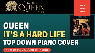 How to Play It's a Hard Life by Queen on Piano