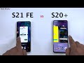 Samsung s21 fe vs s20 plus   speed test