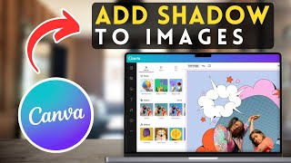 How to Add a Shadow to Images in Canva | Canva Tutorial (2025)