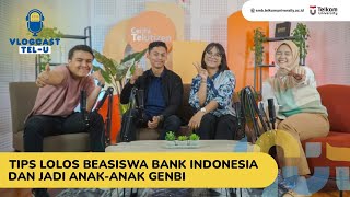 TIPS LOLOS BEASISWA BANK INDONESIA DAN JADI ANAK-ANAK GenBI