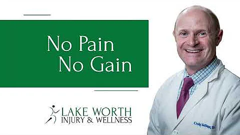 No Pain, No Gain | Dr. Craig Sellinger