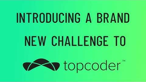 Introducing a New Challenge to Topcoder