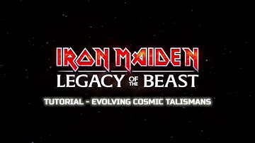 Iron Maiden: Legacy of the Beast - Tutorial: Evolving Cosmic Talismans
