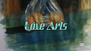 #Lovearts | #acrylic #painting | #artoflove | #watercolor