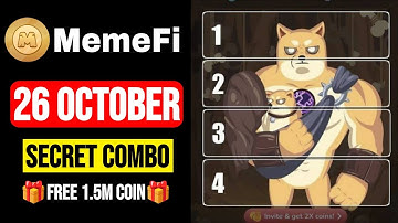 MemeFi Daily Combo Today | 26 October Daily Combo MemeFi | MemeFi Secret Combo Today