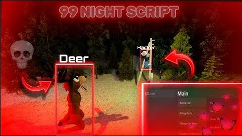 BEST 99 Nights in the Forest SCRIPT [BRING ALL ITEMS, AUTO SAFE, ESP, TELEPORT + AUTO WIN!]