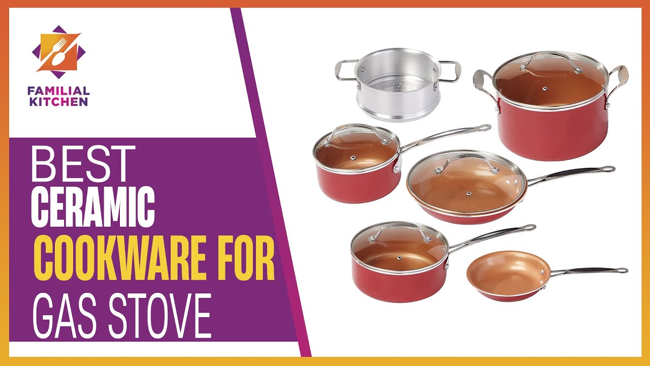 Unlocking the Best Ceramic Cookware for Gas Stove YouTube
