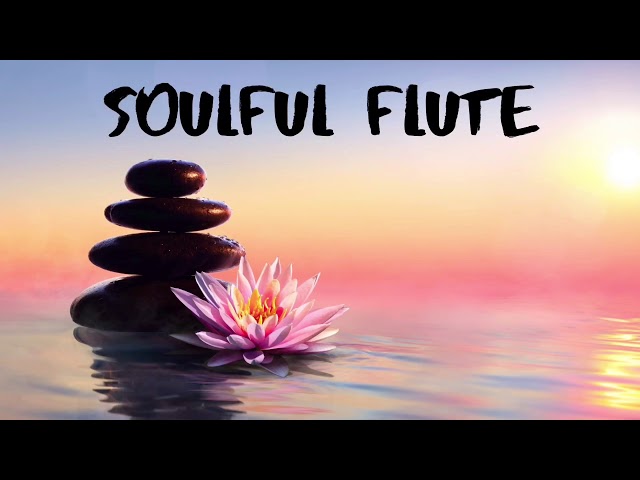 Relaxing Flute Music, Modern Yoga Music, Reducing Stress Music, Meditation, Relax, Study, Positive class=