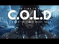 A NEW ERA IN MANIFESTATION: BECOMING THE “COLDEST”