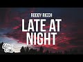 Roddy Ricch - Late At Night (Lyrics)