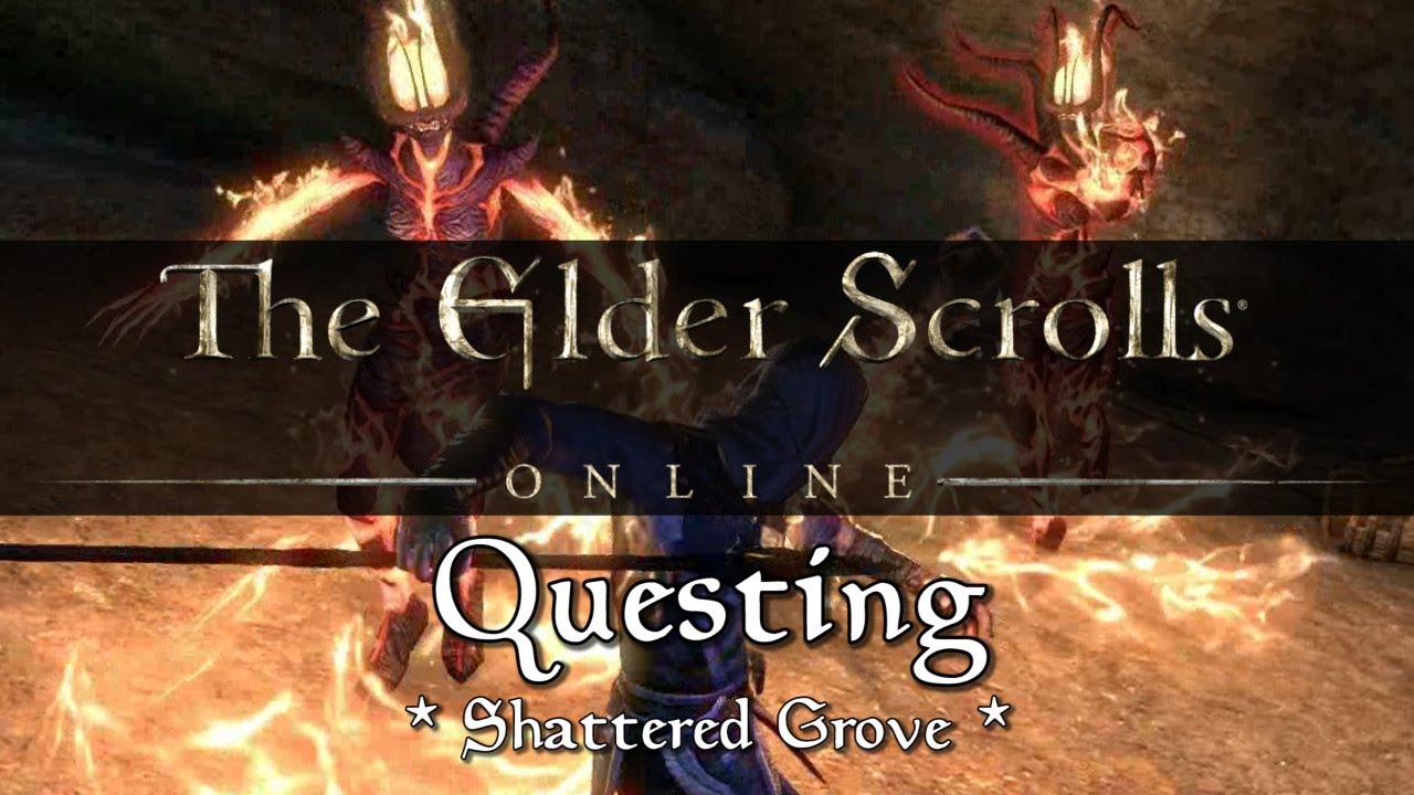 Elder Scrolls Online Questing (Shattered Grove) YouTube