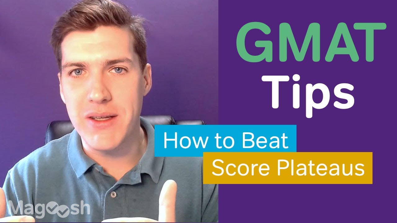 How to Beat GMAT Score Plateaus