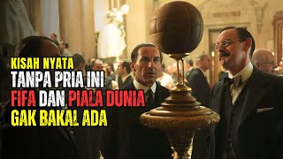 KONFLIK DIBALIK AWAL MULA BERDIRINYA FIFA DAN PIALA DUNIA !! alur cerita film kisah nyata