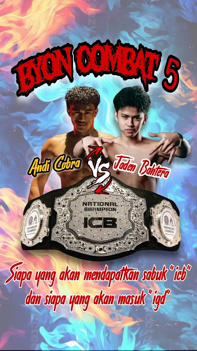Siapa yang akan mendapatkan sabuk ICB ‼️Andi cobra vs Jaden🥊 #byoncombat #combatsports #shortvideo🔥