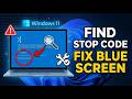 How to Find Stop Code and Fix Blue Screen Error on Windows 11
