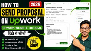 How to Send Proposal on Upwork 2026 | Upwork Website Tutorial in Hindi | Freelance Website Upwork.