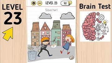 Brain Test Level 23 Save Her!