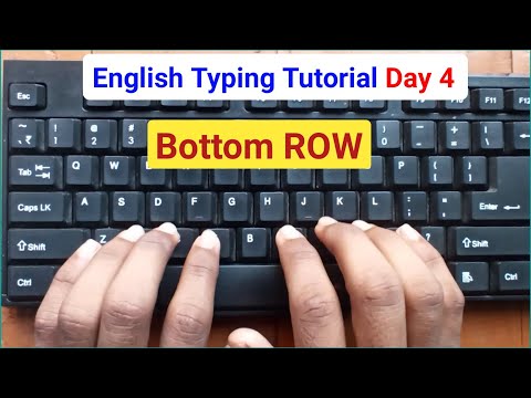 English Typing Tutorial : Day 4 || Bottom Row | Typing Kaise Sikhe || Touch Typing Tutorial | Typing
