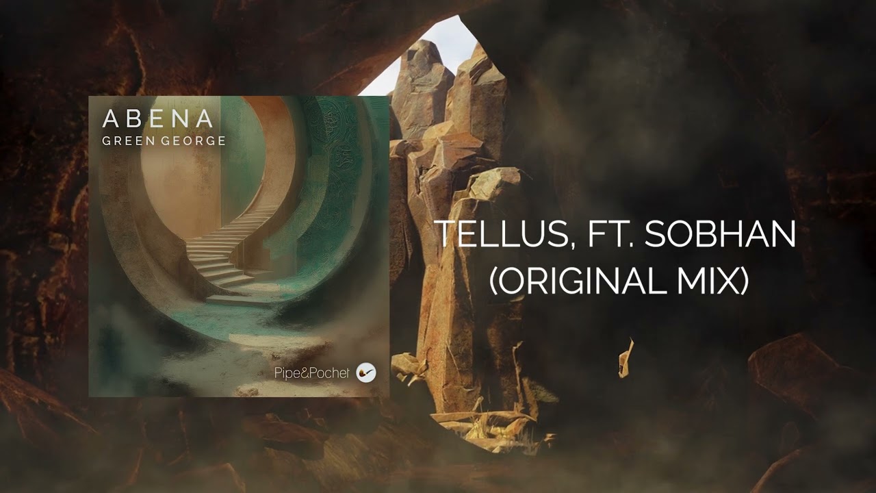 Watch Green George, Sobhan - Tellus (Original Mix) on YouTube Watch Green George, Sobhan - Tellus (Original Mix) on YouTube