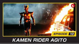 KAMEN RIDER AGITO | #10