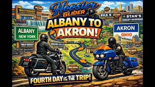 Northeast Harley Tour Day 4 | Albany New York to Akron Ohio | Hoosier Glider