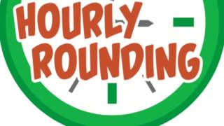 Hourly Rounding