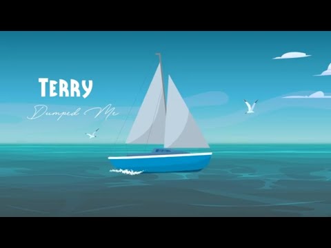 Putar Dumped Me - Terry