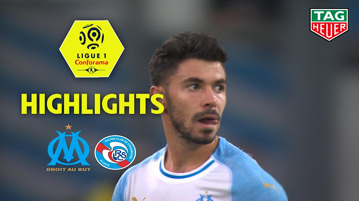 Olympique de Marseille - RC Strasbourg Alsace ( 3-2 ) - Highlights - (OM - RCSA) / 2018-19