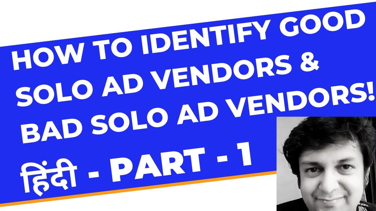 How To Identify Good Solo Ad Vendors Bad Solo Ad Vendors In Hindi PART 1 YouTube