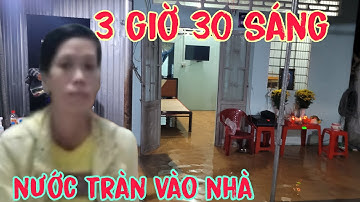 Bất ngờ 3 giờ rưỡi sáng nước tràn vào nhà Trinh khờ| ÚT ĐỒNG THÁP