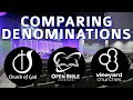 Church of God vs Open Bible Churches vs Vineyard Churches (What's the difference?)