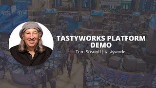 1-hour demo of the tastyworks platform focusing on Cryptocurrency | Tom Sosnoff | tastyworks