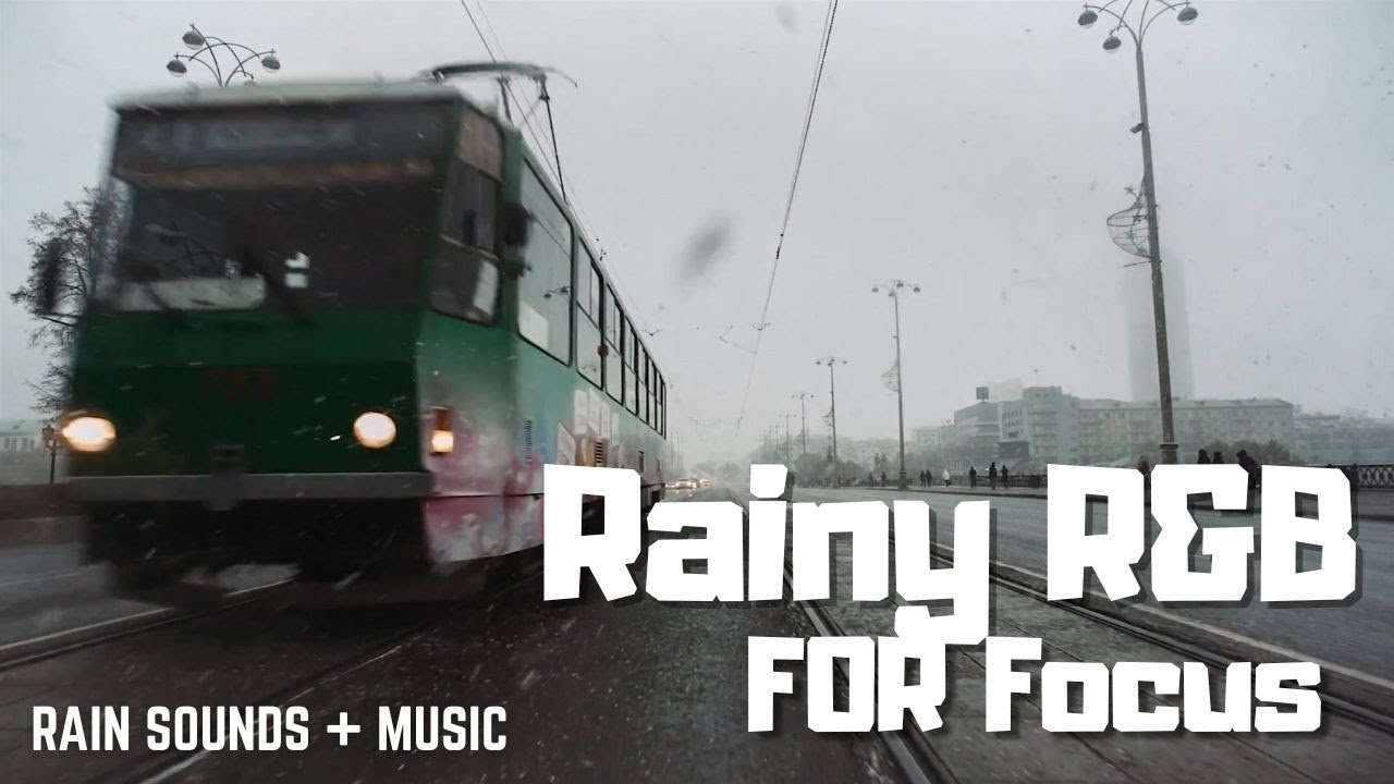 Chill R&B Rain Vibes 🌧️ Slow Cozy Study & Work Music | Deep Focus