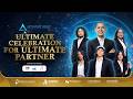 Ultimate Celebration for Ultimate Partner | Grand Launch &amp; Celebration Arthamuat Group