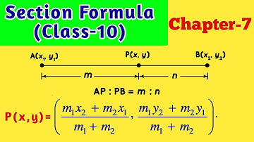 Section Formula (विभाजन सूत्र) Class 10th |Coordinates Geometry Class 10th