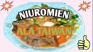 RESEP MIE KHAS TAIWAN#NIUROMIEN#MIE DAGING SAPI /TAIWAN SPECIAL MIE RECIPES # NIUROMIEN # MIE BEEF