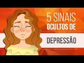 5 SINAIS OCULTOS DE DEPRESSÃO