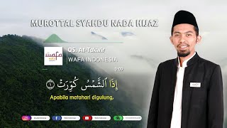 Murottal Syahdu Nada Hijaz - Q.S At-Takwir - Mengaji Mudah & Menyenangkan