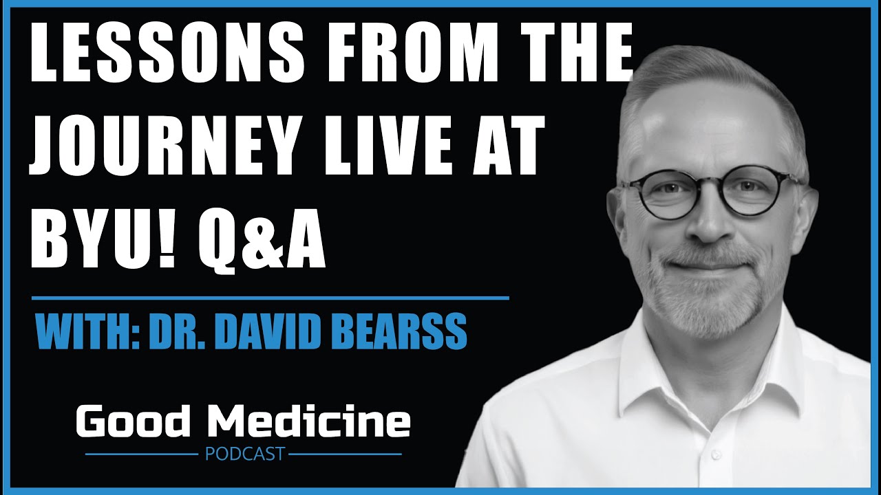 Lessons from the Journey | Live at BYU with Dr. David Bearss