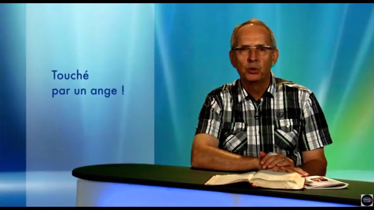 Sa parole pour Aujourd'hui : Touché par un ange - YouTube