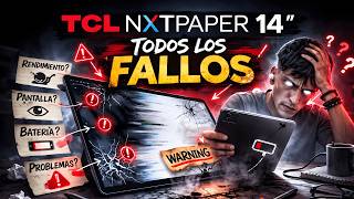 TABLET QUE TIENE TODOS LOS FALLOS TCL NXTPAPER 14  MEJOR QUE IPAD SAMSUNG HUAWEI?